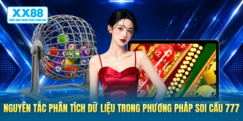 Nguyên tắc phân tích dữ liệu trong phương pháp soi cầu 777
